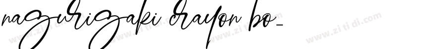 nagurigaki crayon bo字体转换